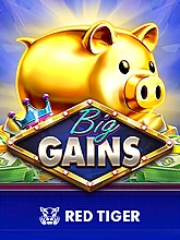 Big Gains